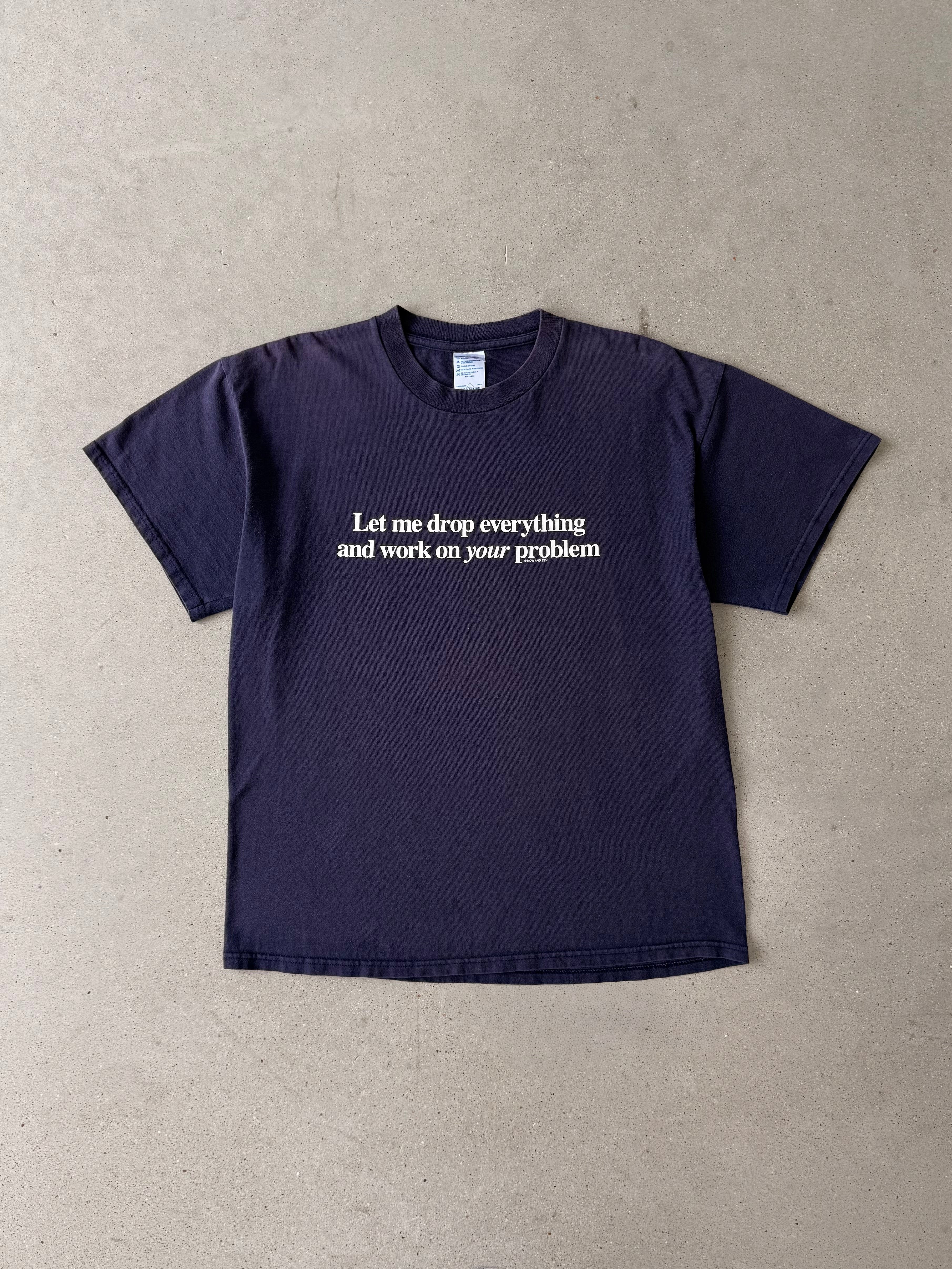 Vintage "Let me drop everything" Tee - L
